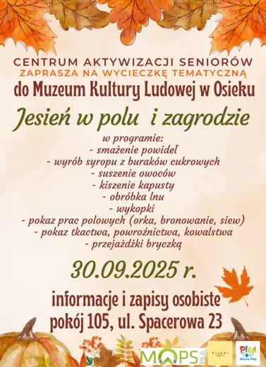 Jesień w polu i zagrodzie|Wycieczka tematyczna do Muzeum Kultury Ludowej w Osieku