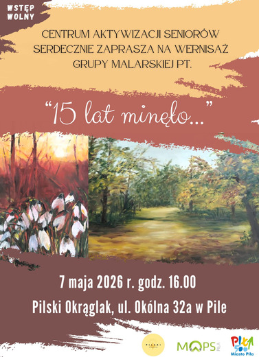 Wernisaż Grupy Malarskiej| "15 lat minęło&hellip;"