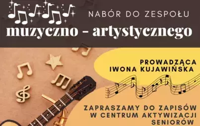 Zdjęcie do Nab&oacute;r do zespołu muzyczno-artystycznego