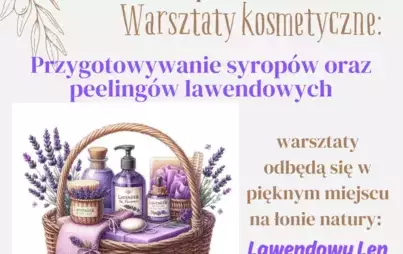 Zdjęcie do Przygotowanie syrop&oacute;w oraz peeling&oacute;w lawendowych|Warsztaty kosmetyczne