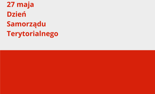 Zdjęcie do Dzisiaj Dzień Samorządu Terytorialnego