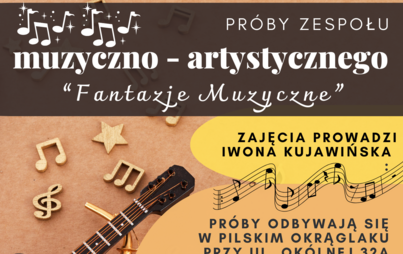 Zdjęcie do Fantazje muzyczne|Pr&oacute;by zespołu artystyczno-muzycznego
