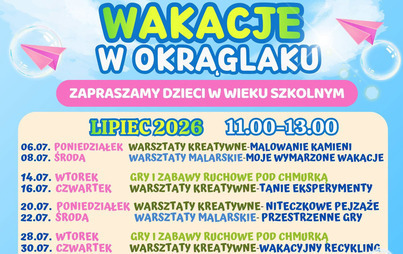 Zdjęcie do WAKACJE W OKRĄGLAKU|WARSZTATY KREATYWNE &ndash; TANIE EKSPERYMENTY