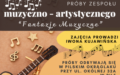 Zdjęcie do Fantazje muzyczne|Pr&oacute;by zespołu artystyczno-muzycznego